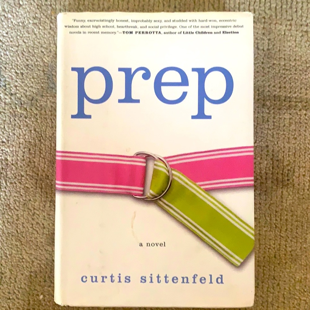 Prep by Curtis Sittenfeld Hardcover Book
